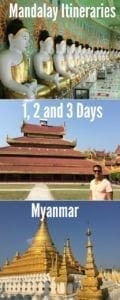 What to do in Mandalay? Here are my suggest itineraries for 1, 2 and 3 days in Mandalay, Myanmar. 