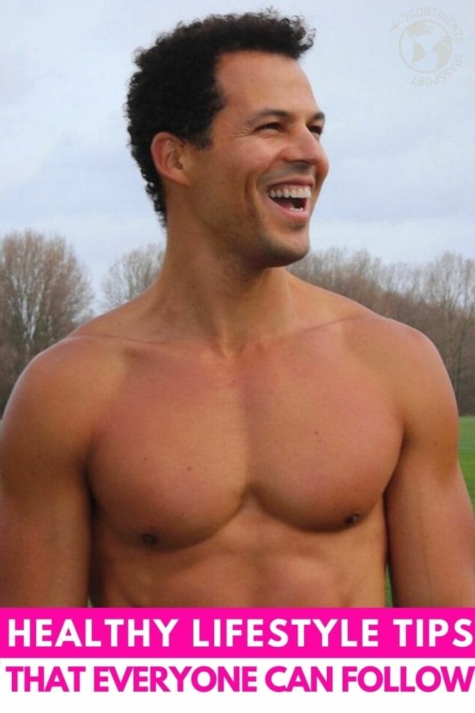 10 Healthy Lifestyle Tips That Everyone Can Follow in 2023 10 Pericles Rosa smiling with no shirt