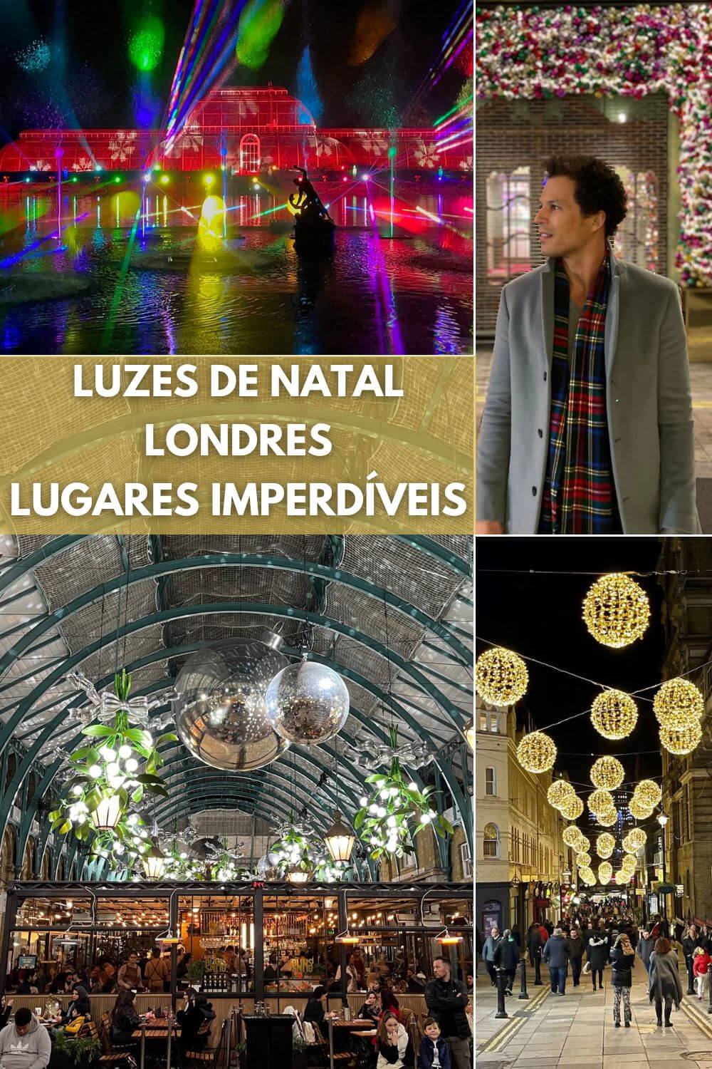 Melhores Luzes de Natal em Londres 2023 - 15 Lugares Imperdíveis (+Mapa) 2