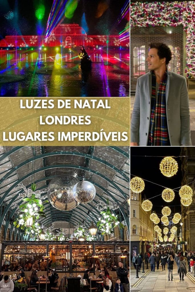 Melhores Luzes de Natal em Londres 2022 - Lugares Imperdíveis 2