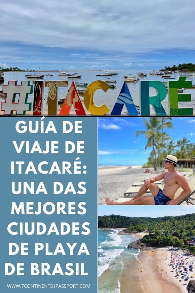 Itacaré, Brasil, Guía de Viaje: Cómo llegar, Qué Hacer, Dónde Alojarse y Comer 3